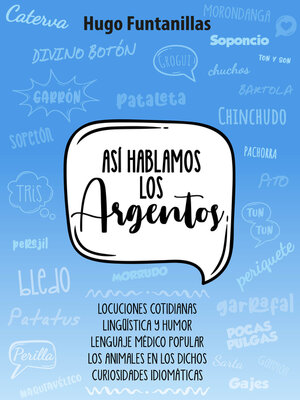 cover image of Así hablamos los Argentos